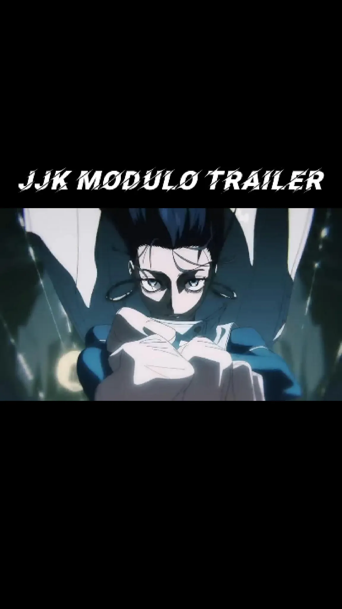 Jujutsu Kaisen Modulo Trailer